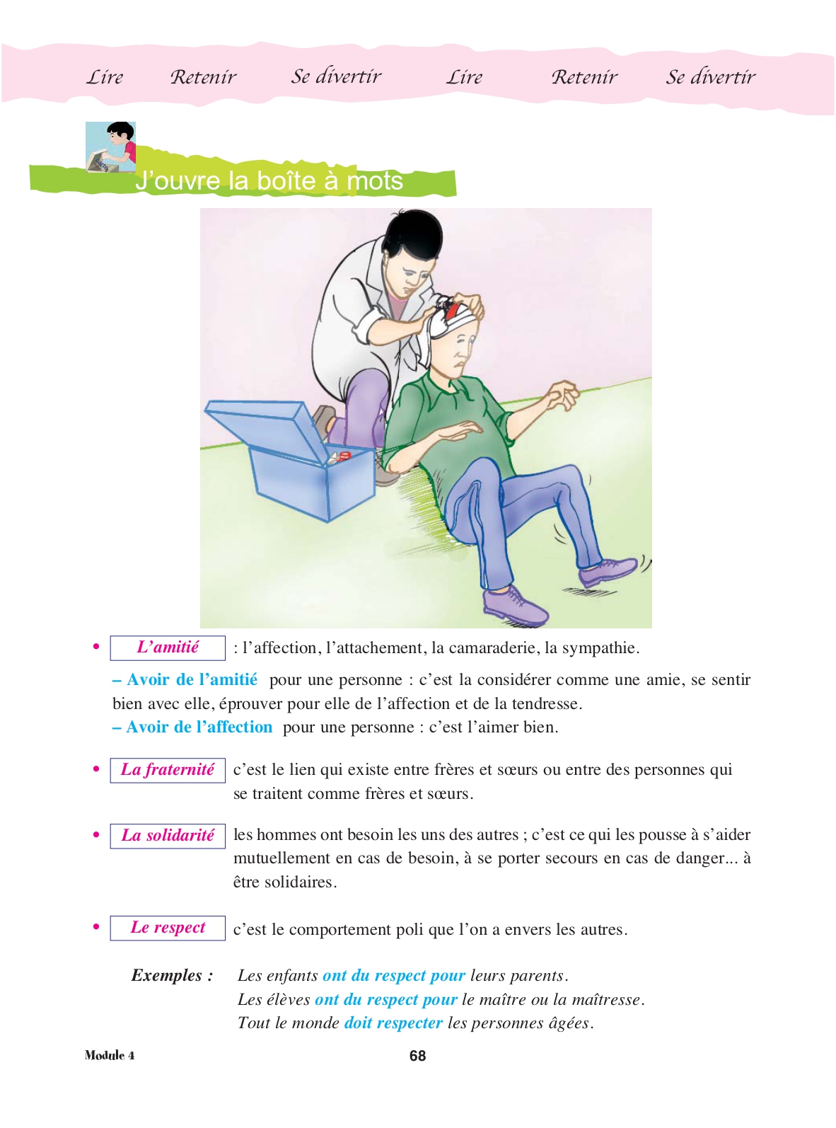 Cahier, page 68 : « J'ouvre la boîte à mots — L'amitié, la fraternité, la solidarité et le respect »